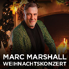 Weihnachten mit Marc Marshall - Das grosse Weihnachtskonzert