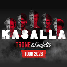 Kasalla - Trone & Konfetti Tour 2026
