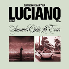 Luciano - Summer Open Air Tour