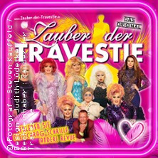 Zauber der Travestie - Fräulein Luise und ihr Ensemble - das Original