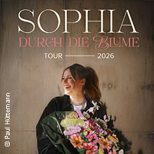 SOPHIA - "Durch die Blume" Tour 2026