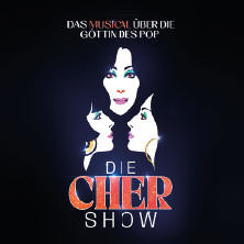 Die CHER Show - Das offizielle Musical von und über Cher
