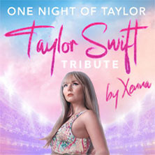One Night of Taylor - The Eras Experience - Taylor Swift Tribute by Xenna