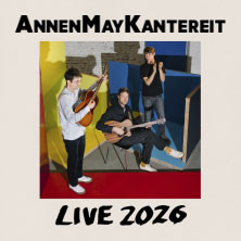 AnnenMayKantereit - Live 2026