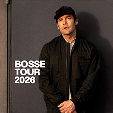 BOSSE - Tour 2026
