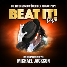 BEAT IT! – Die Erfolgsshow über den King of Pop!