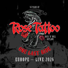 Rose Tattoo - Rock'n'Roll Outlaws – One Last Ride