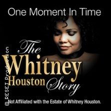One Moment In Time - The Whitney Houston Story