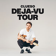 CLUESO - DEJA-VU TOUR 2026