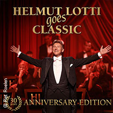 Helmut Lotti goes Classic - 30th Jubilee Edition