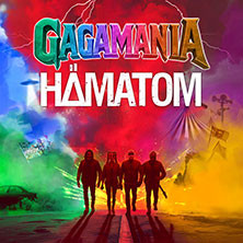Hämatom - GAGAMANIA TOUR 2026