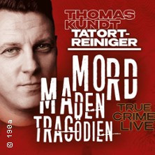 Thomas Kundt - Mord, Maden, Tragödien
