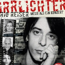 IRRLICHTER - Hommage an Rio Reiser