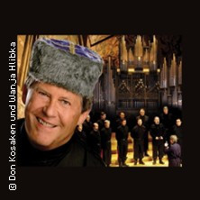 Don Kosaken Chor Serge Jaroff© - künstlerische Leitung: Wanja Hlibka