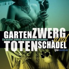 Theaterdinner - Gartenzwerg & Totenschädel