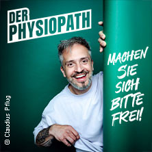 DER PHYSIOPATH - Machen Sie sich bitte frei!