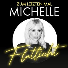 MICHELLE - Zum letzten Mal - Die Abschiedstournee 2026