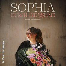 SOPHIA - "Durch die Blume" Tour 2026