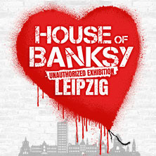 House of Banksy Leipzig | Zeitfensterticket