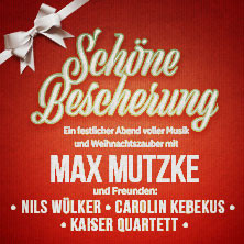 Max Mutzke und Freunde - Ein festlicher Abend voller Musik und Weihnachtszauber