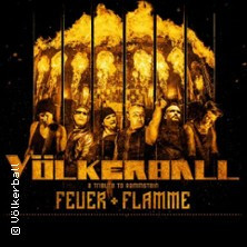 VÖLKERBALL - A Tribute to Rammstein - Feuer + Flamme Tour