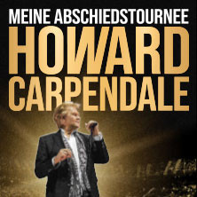 HOWARD CARPENDALE - MEINE ABSCHIEDSTOURNEE - Live 2026
