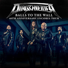 Dirkschneider + Support: Evil Invaders - Balls To The Wall 40th Anniversary - Encores Tour