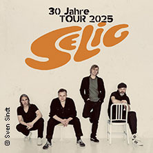 Selig - "30 Jahre und endlich unendlich" 2025